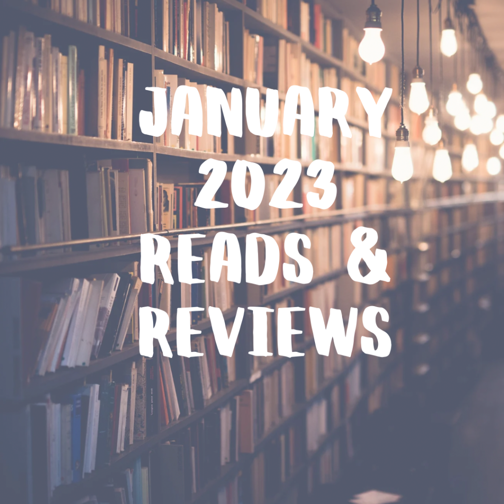 January 2023 Reads & Reviews