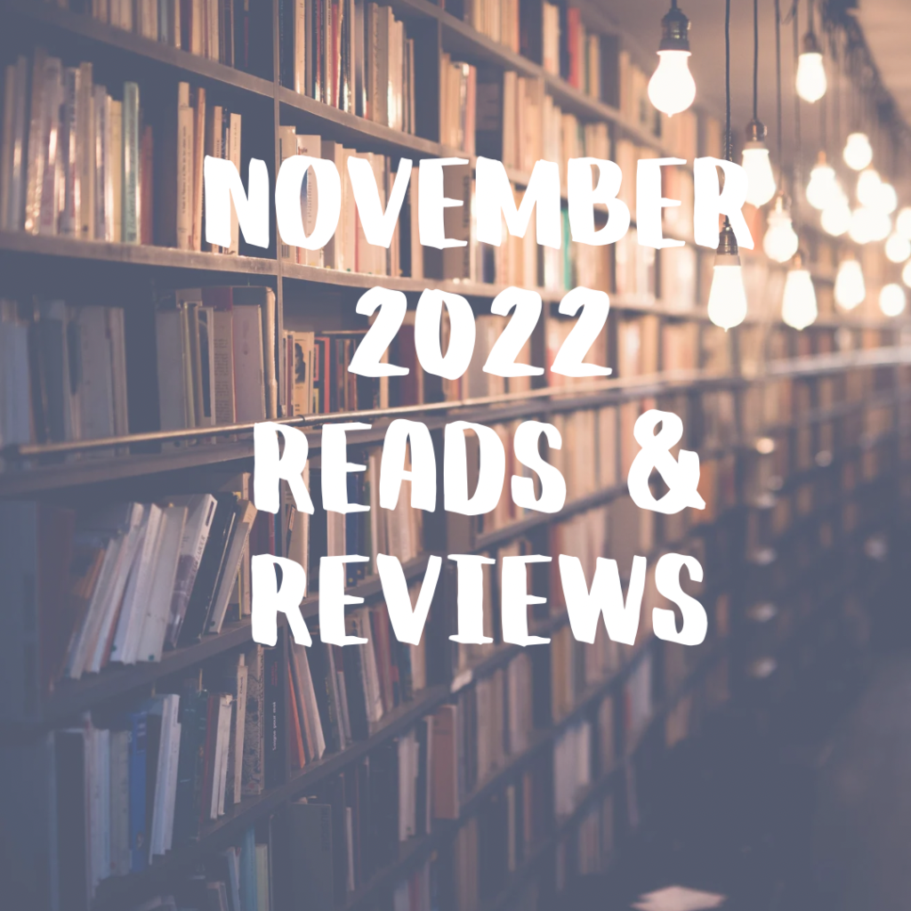 November 2022 Reads & Reviews
