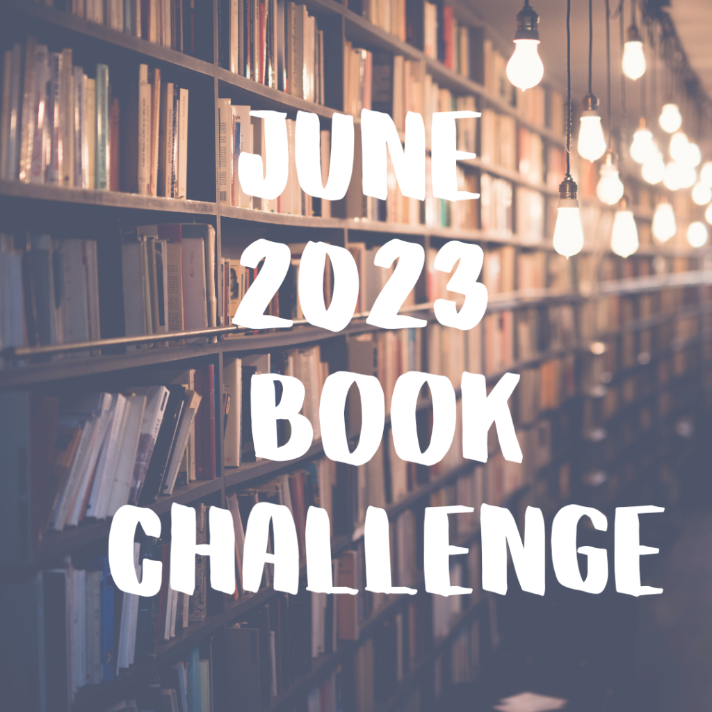 June 2023 Book Challenge Announcement & Picks